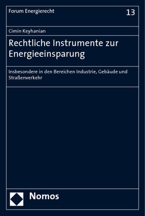 Buchcover Rechtliche Instrumente zur Energieeinsparung | Cimin Keyhanian | EAN 9783832935504 | ISBN 3-8329-3550-9 | ISBN 978-3-8329-3550-4