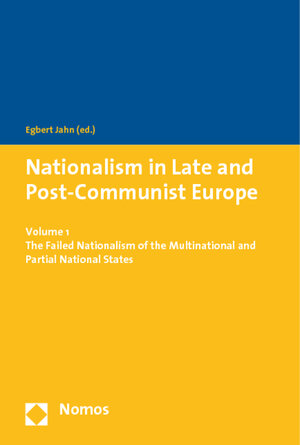 Buchcover Nationalism in Late and Post-Communist Europe  | EAN 9783832939687 | ISBN 3-8329-3968-7 | ISBN 978-3-8329-3968-7