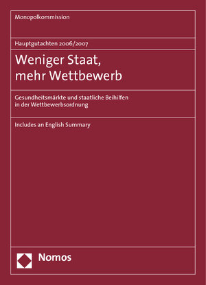 Buchcover Hauptgutachten 2006/2007 - Weniger Staat, mehr Wettbewerb | Monopolkommission | EAN 9783832940232 | ISBN 3-8329-4023-5 | ISBN 978-3-8329-4023-2