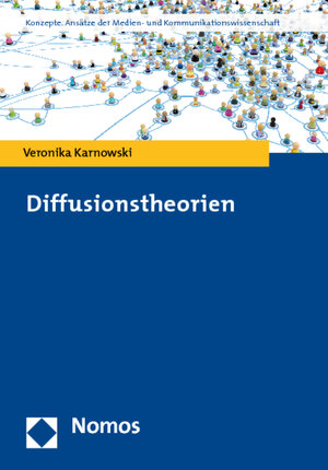 Buchcover Diffusionstheorien | Veronika Karnowski | EAN 9783832942694 | ISBN 3-8329-4269-6 | ISBN 978-3-8329-4269-4