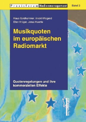 Buchcover Musikquoten im europäischen Radiomarkt | Klaus Goldhammer | EAN 9783832943875 | ISBN 3-8329-4387-0 | ISBN 978-3-8329-4387-5