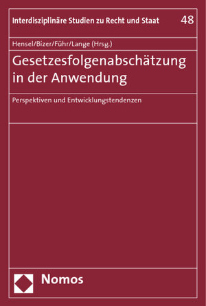 Buchcover Gesetzesfolgenabschätzung in der Anwendung  | EAN 9783832944865 | ISBN 3-8329-4486-9 | ISBN 978-3-8329-4486-5