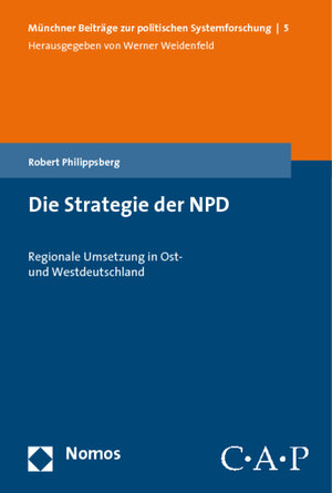 Buchcover Die Strategie der NPD | Robert Philippsberg | EAN 9783832948429 | ISBN 3-8329-4842-2 | ISBN 978-3-8329-4842-9