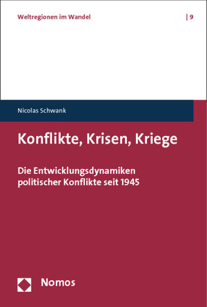 Buchcover Konflikte, Krisen, Kriege | Nicolas Schwank | EAN 9783832952037 | ISBN 3-8329-5203-9 | ISBN 978-3-8329-5203-7