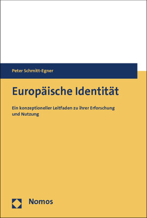 Buchcover Europäische Identität | Peter Schmitt-Egner | EAN 9783832952297 | ISBN 3-8329-5229-2 | ISBN 978-3-8329-5229-7