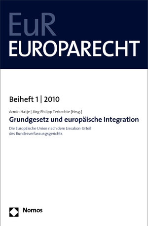 Buchcover Grundgesetz und europäische Integration  | EAN 9783832953348 | ISBN 3-8329-5334-5 | ISBN 978-3-8329-5334-8