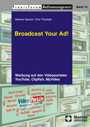 Buchcover Broadcast Your Ad! | Melanie Specht | EAN 9783832958589 | ISBN 3-8329-5858-4 | ISBN 978-3-8329-5858-9