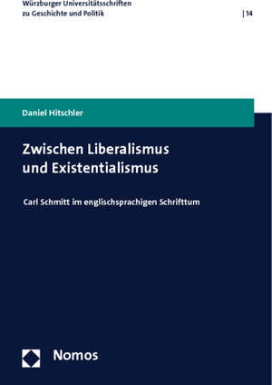 Buchcover Zwischen Liberalismus und Existentialismus | Daniel Hitschler | EAN 9783832962210 | ISBN 3-8329-6221-2 | ISBN 978-3-8329-6221-0