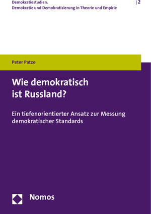 Buchcover Wie demokratisch ist Russland? | Peter Patze | EAN 9783832962555 | ISBN 3-8329-6255-7 | ISBN 978-3-8329-6255-5