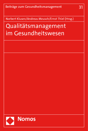 Buchcover Qualitätsmanagement im Gesundheitswesen  | EAN 9783832962579 | ISBN 3-8329-6257-3 | ISBN 978-3-8329-6257-9
