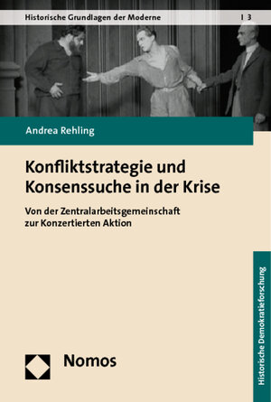 Buchcover Konfliktstrategie und Konsenssuche in der Krise | Andrea Rehling | EAN 9783832963002 | ISBN 3-8329-6300-6 | ISBN 978-3-8329-6300-2