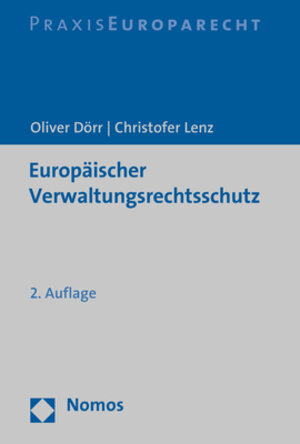 Buchcover Europäischer Verwaltungsrechtsschutz | Oliver Dörr | EAN 9783832965198 | ISBN 3-8329-6519-X | ISBN 978-3-8329-6519-8