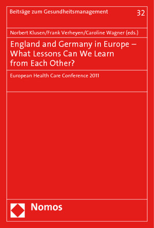 Buchcover England and Germany in Europe - What Lessons Can We Learn from Each Other?  | EAN 9783832967048 | ISBN 3-8329-6704-4 | ISBN 978-3-8329-6704-8
