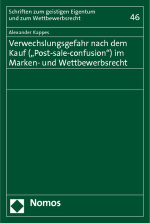 Buchcover Verwechslungsgefahr nach dem Kauf ("Post-sale-confusion") im Marken- und Wettbewerbsrecht | Alexander Kappes | EAN 9783832967253 | ISBN 3-8329-6725-7 | ISBN 978-3-8329-6725-3