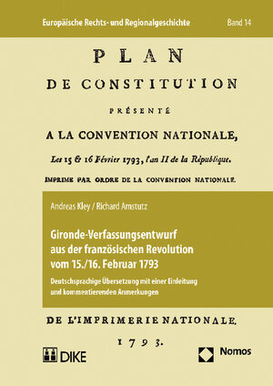 Buchcover Gironde-Verfassungsentwurf aus der französischen Revolution vom 15./16. Februar 1793 | Andreas Kley | EAN 9783832967277 | ISBN 3-8329-6727-3 | ISBN 978-3-8329-6727-7