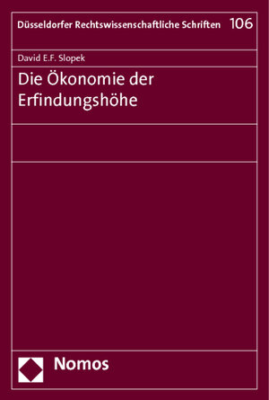 Buchcover Die Ökonomie der Erfindungshöhe | David E.F. Slopek | EAN 9783832970208 | ISBN 3-8329-7020-7 | ISBN 978-3-8329-7020-8