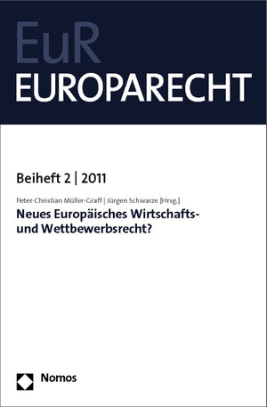 Buchcover Neues Europäisches Wirtschafts- und Wettbewerbsrecht?  | EAN 9783832970567 | ISBN 3-8329-7056-8 | ISBN 978-3-8329-7056-7