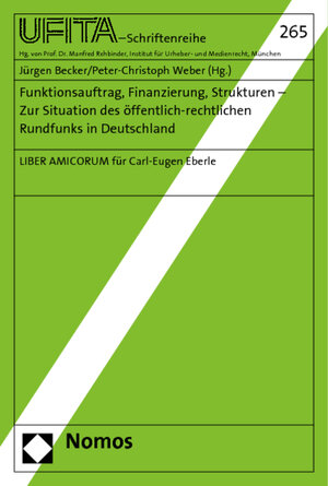 Buchcover Funktionsauftrag, Finanzierung, Strukturen - Zur Situation des öffentlich-rechtlichen Rundfunks in Deutschland  | EAN 9783832970987 | ISBN 3-8329-7098-3 | ISBN 978-3-8329-7098-7