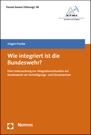 Buchcover Wie integriert ist die Bundeswehr? | Jürgen Franke | EAN 9783832971595 | ISBN 3-8329-7159-9 | ISBN 978-3-8329-7159-5