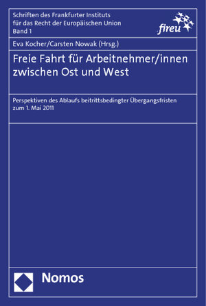 Buchcover Freie Fahrt für Arbeitnehmer/innen zwischen Ost und West  | EAN 9783832971762 | ISBN 3-8329-7176-9 | ISBN 978-3-8329-7176-2
