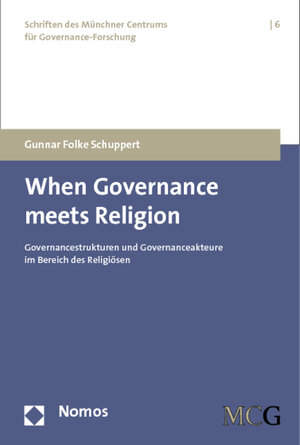 Buchcover When Governance meets Religion | Gunnar Folke Schuppert | EAN 9783832972417 | ISBN 3-8329-7241-2 | ISBN 978-3-8329-7241-7