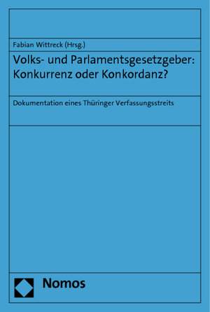 Buchcover Volks- und Parlamentsgesetzgeber: Konkurrenz oder Konkordanz?  | EAN 9783832972523 | ISBN 3-8329-7252-8 | ISBN 978-3-8329-7252-3