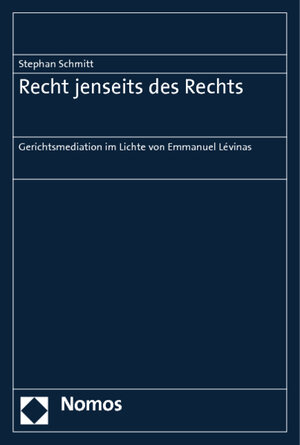 Buchcover Recht jenseits des Rechts | Stephan Schmitt | EAN 9783832972912 | ISBN 3-8329-7291-9 | ISBN 978-3-8329-7291-2