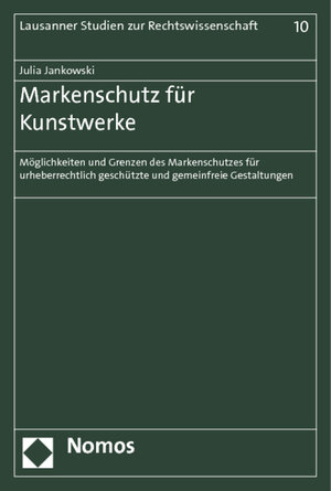 Buchcover Markenschutz für Kunstwerke | Julia Jankowski | EAN 9783832973919 | ISBN 3-8329-7391-5 | ISBN 978-3-8329-7391-9