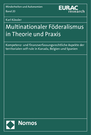 Buchcover Multinationaler Föderalismus in Theorie und Praxis | Karl Kössler | EAN 9783832974480 | ISBN 3-8329-7448-2 | ISBN 978-3-8329-7448-0