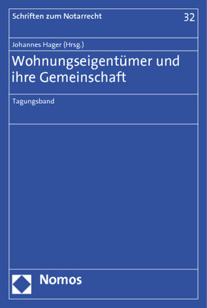 Buchcover Wohnungseigentümer und ihre Gemeinschaft  | EAN 9783832975746 | ISBN 3-8329-7574-8 | ISBN 978-3-8329-7574-6