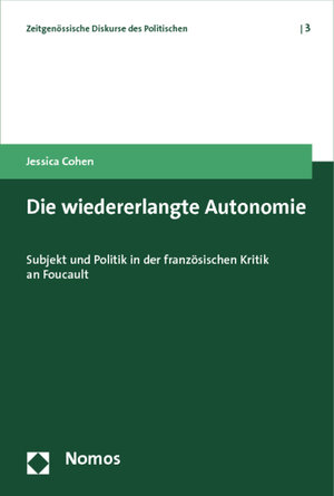 Buchcover Die wiedererlangte Autonomie | Jessica Cohen | EAN 9783832976002 | ISBN 3-8329-7600-0 | ISBN 978-3-8329-7600-2