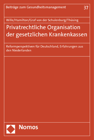 Buchcover Privatrechtliche Organisation der gesetzlichen Krankenkassen | Eberhard Wille | EAN 9783832976354 | ISBN 3-8329-7635-3 | ISBN 978-3-8329-7635-4