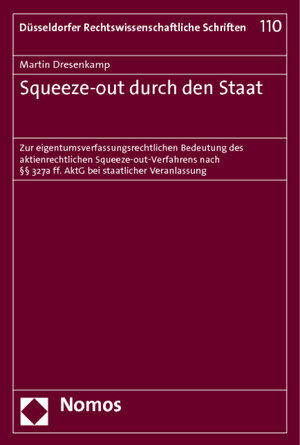 Buchcover Squeeze-out durch den Staat | Martin Dresenkamp | EAN 9783832976361 | ISBN 3-8329-7636-1 | ISBN 978-3-8329-7636-1