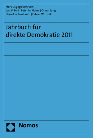 Buchcover Jahrbuch für direkte Demokratie 2011  | EAN 9783832976682 | ISBN 3-8329-7668-X | ISBN 978-3-8329-7668-2