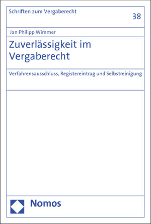 Buchcover Zuverlässigkeit im Vergaberecht | Jan Philipp Wimmer | EAN 9783832977849 | ISBN 3-8329-7784-8 | ISBN 978-3-8329-7784-9