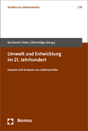 Buchcover Umwelt und Entwicklung im 21. Jahrhundert  | EAN 9783832979775 | ISBN 3-8329-7977-8 | ISBN 978-3-8329-7977-5