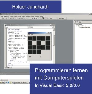 Buchcover Programmieren lernen mit Computerspielen | Holger Junghardt | EAN 9783833001482 | ISBN 3-8330-0148-8 | ISBN 978-3-8330-0148-2