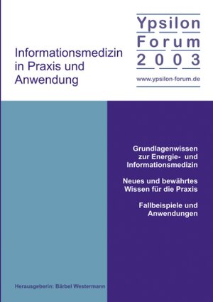 Buchcover Informationsmedizin in Praxis und Anwendung | Bärbel Westermann | EAN 9783833003769 | ISBN 3-8330-0376-6 | ISBN 978-3-8330-0376-9