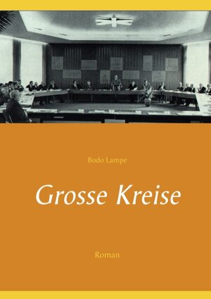 Buchcover Grosse Kreise | Bodo Lampe | EAN 9783833005091 | ISBN 3-8330-0509-2 | ISBN 978-3-8330-0509-1