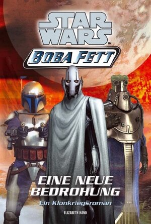 Star Wars Boba Fett. Eine neue Bedrohung