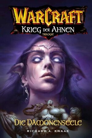 Warcraft: Krieg der Ahnen II - Die Dämonenseele