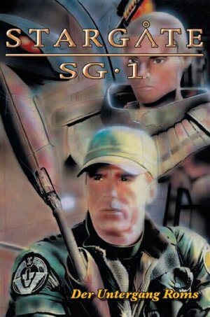 Stargate 01. Der Untergang Roms