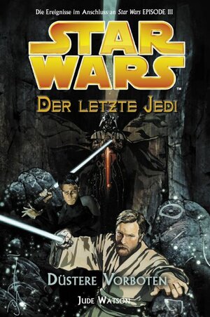 Star Wars - Der letzte Jedi, Bd. 2: Düstere Vorboten