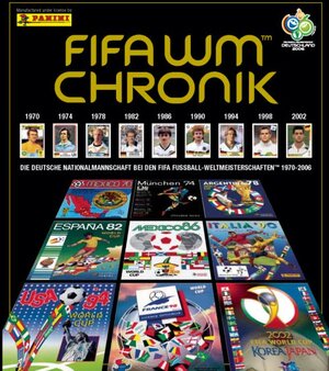 Die Panini-FIFA-WM-Chronik 1970-2002