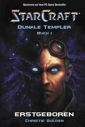 Buchcover Starcraft: Dunkle Templer | Christie Golden | EAN 9783833216503 | ISBN 3-8332-1650-6 | ISBN 978-3-8332-1650-3