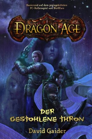 Buchcover Dragon Age Band 1: Der gestohlene Thron | David Gaider | EAN 9783833219702 | ISBN 3-8332-1970-X | ISBN 978-3-8332-1970-2