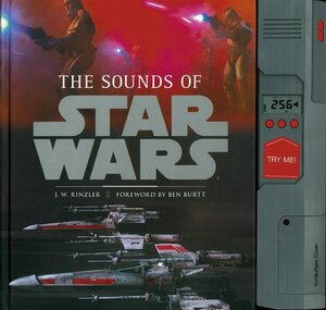 Buchcover Die Soundeffekte von STAR WARS | J. W. Rinzler | EAN 9783833222504 | ISBN 3-8332-2250-6 | ISBN 978-3-8332-2250-4