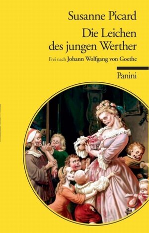 Buchcover Die Leichen des jungen Werther | Susanne Picard | EAN 9783833223143 | ISBN 3-8332-2314-6 | ISBN 978-3-8332-2314-3
