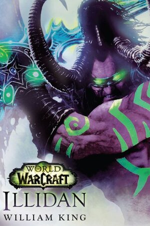Buchcover World of Warcraft: Illidan | William King | EAN 9783833232657 | ISBN 3-8332-3265-X | ISBN 978-3-8332-3265-7