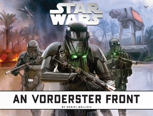 Buchcover Star Wars: An vorderster Front | Daniel Wallace | EAN 9783833234408 | ISBN 3-8332-3440-7 | ISBN 978-3-8332-3440-8